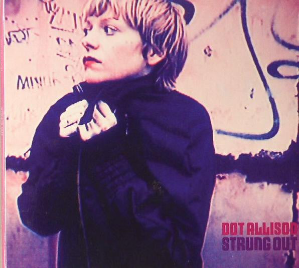 Dot Allison : Strung Out (CD, Single, CD1)