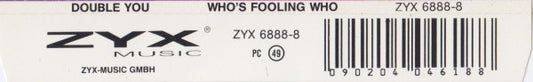 Double You : Who's Fooling Who (CD, Maxi)