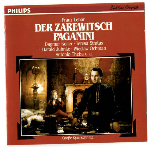 Teresa Stratas, Harald Juhnke, Wiesław Ochman, Antonio Theba, Dagmar Koller, Franz Lehár : Der Zarewitsch - Paganini (CD, Comp)