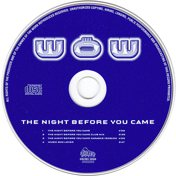 Wow! : The Night Before You Came (CD, Single)