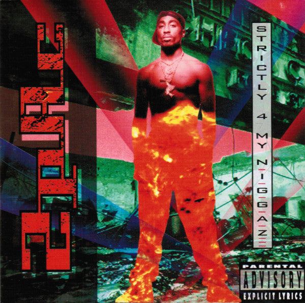 2Pac : Strictly 4 My N.I.G.G.A.Z... (CD, Album, RE, RP)
