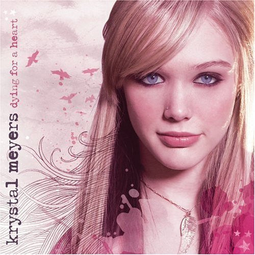 Krystal Meyers : Dying For A Heart (CD, Album)