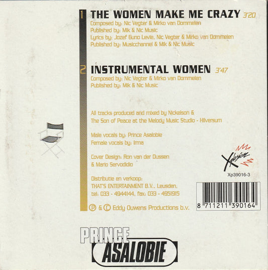 Prince Asalobie : The Women Make Me Crazy (CD, Single)