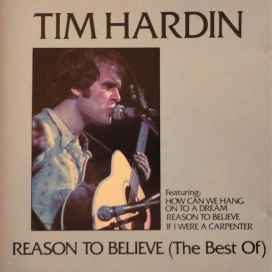 Tim Hardin : Reason To Believe (The Best Of) (CD, Comp)