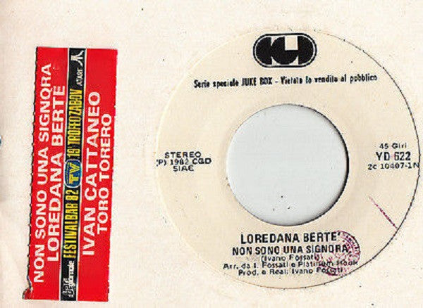 Loredana Bertè / Ivan Cattaneo : Non Sono Una Signora / Toro Torero (7", Jukebox)
