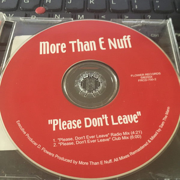 More Than E Nuff : Please Don't Leave (CD, Single)