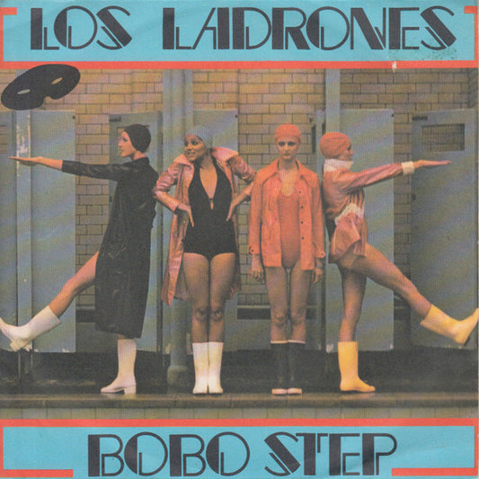 Los Ladrones (2) : Bobo Step (7")