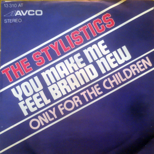 The Stylistics : You Make Me Feel Brand New (7", Single)