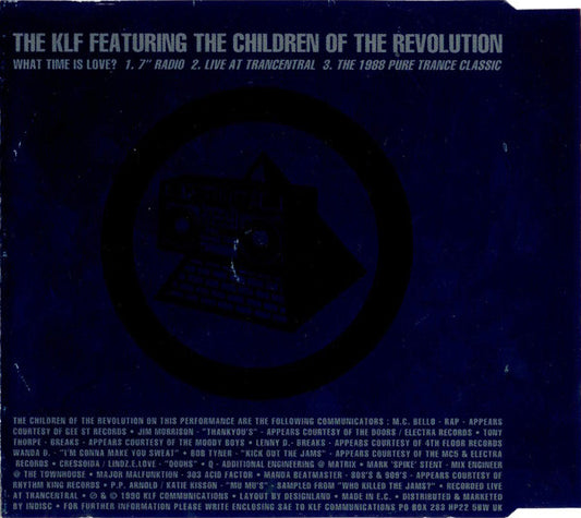 The KLF Featuring The Children Of The Revolution : What Time Is Love? (Live At Trancentral) (CD, Single)