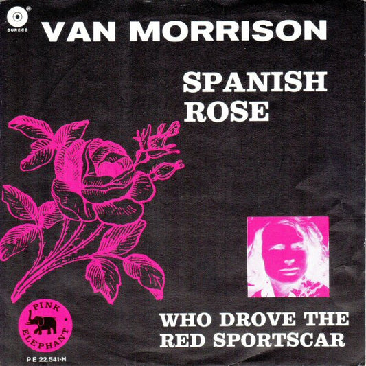 Van Morrison : Spanish Rose (7", Lar)