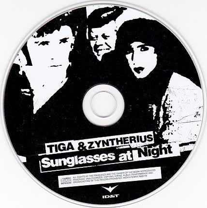 Tiga & Zyntherius : Sunglasses At Night (CD, Single)
