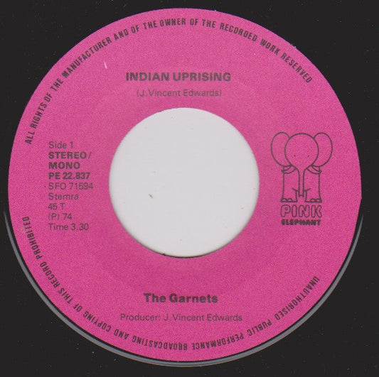 The Garnets : Indian Uprising (7", Single, Pin)