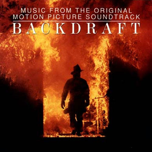 Hans Zimmer Additional Songs Performed By Bruce Hornsby And The Range : Backdraft, Music From The Original Motion Picture Soundtrack (CD, Album)