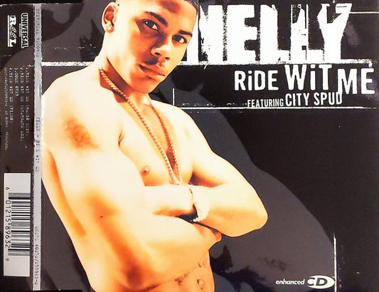 Nelly Featuring City Spud : Ride Wit Me (CD, Single, Enh)