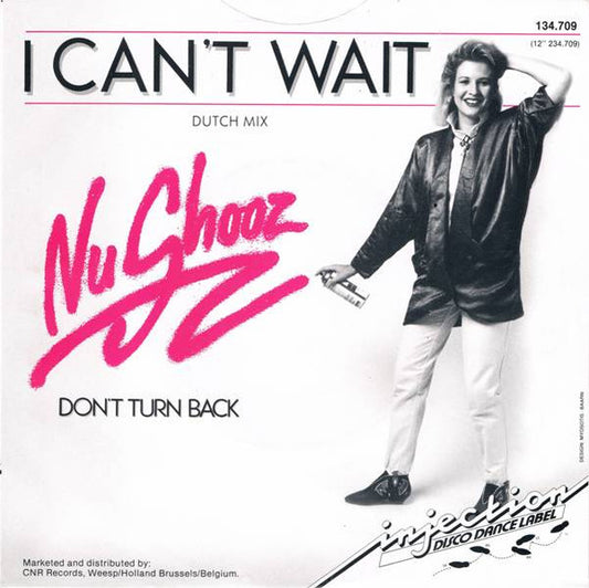 Nu Shooz : I Can't Wait (Dutch Mix) (7")