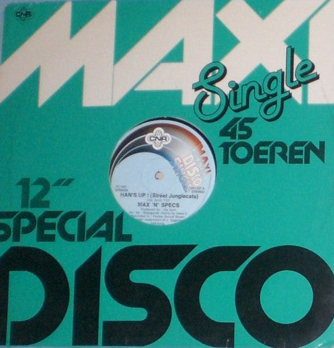 Max 'N Specs : Han's Up! (12", Maxi)