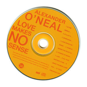 Alexander O'Neal : Love Makes No Sense (CD, Album)