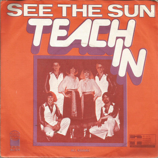 Teach-In : See The Sun (7", Single)