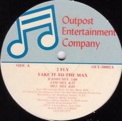 2 Fly : Take It To The Max (12")