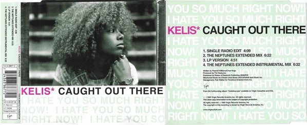 Kelis : Caught Out There (I Hate You So Much Right Now!) (CD, Maxi)