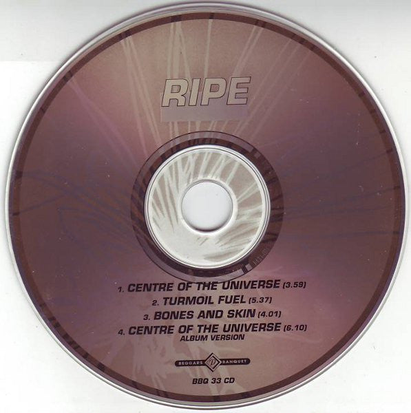 Ripe (2) : Centre Of The Universe (CD, EP)