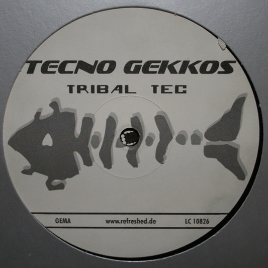 Tecno Gekkos : Tribal Tec (12")
