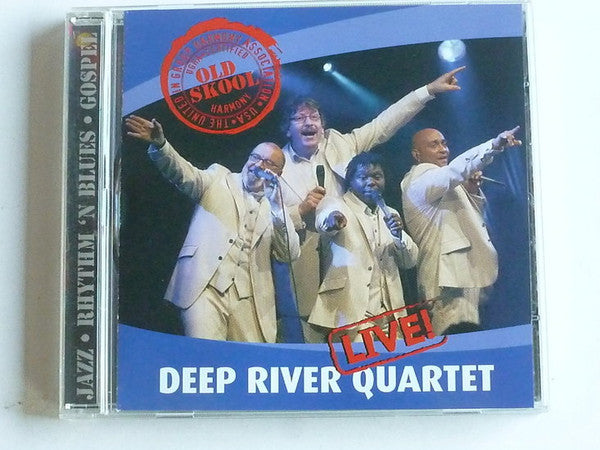 Deep River Quartet : Old Skool Harmony / Live (CD)