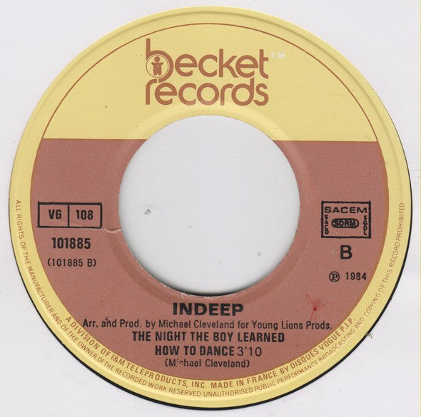 Indeep : You Got To Rock It / The Night The Boy Learned How To Dance (7", Single)