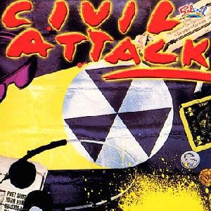 Civil Attack (2) : Civil Attack (LP, Album)