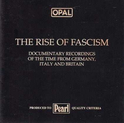 Various : The Rise Of Fascism (CD)