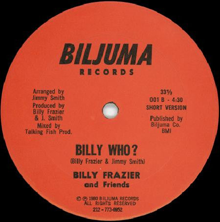 Billy Frazier & Friends : Billy Who? (12", Single)