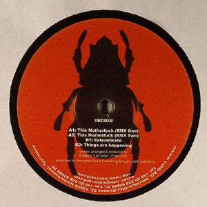 Iridium (2) : This Motherfuck (12")