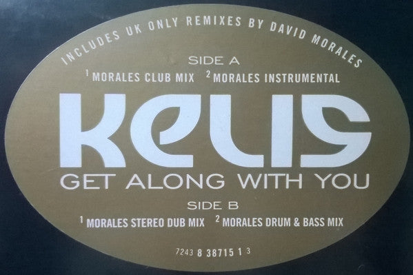 Kelis : Get Along With You (12")