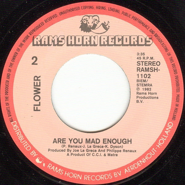 Flower (2) : Are You Mad Enough (7")
