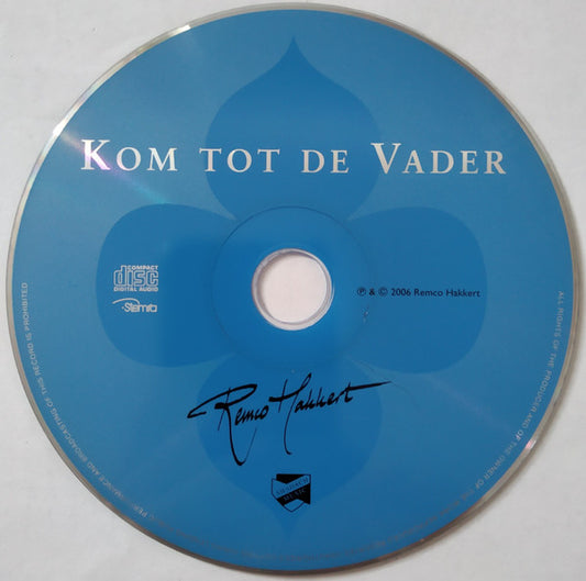 Remco Hakkert : Kom Tot De Vader (CD, Album)