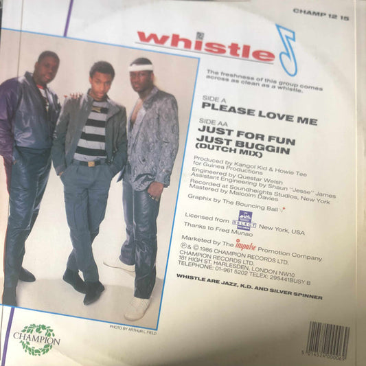 Whistle : Please Love Me / Just For Fun (12")