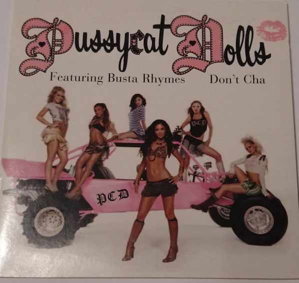 The Pussycat Dolls Featuring Busta Rhymes : Don't Cha (CD, Single, Uni)