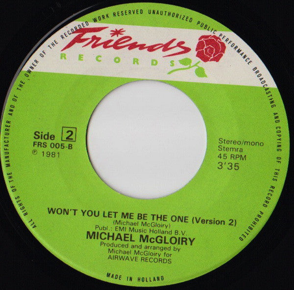 Michael McGloiry : Won't You Let Me Be The One (7")