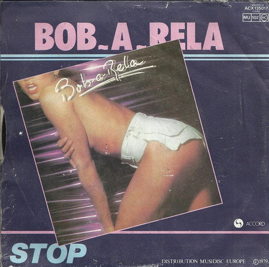 Bob-A-Rela : Spend The Night (7", Single)