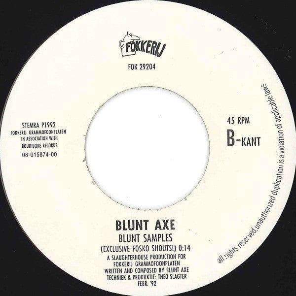 Blunt Axe : Ben D'r Helemaal Klaar Voor! (7", Single)