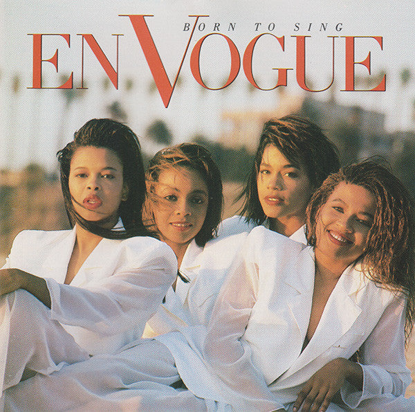 En Vogue : Born To Sing (CD, Album, Club)