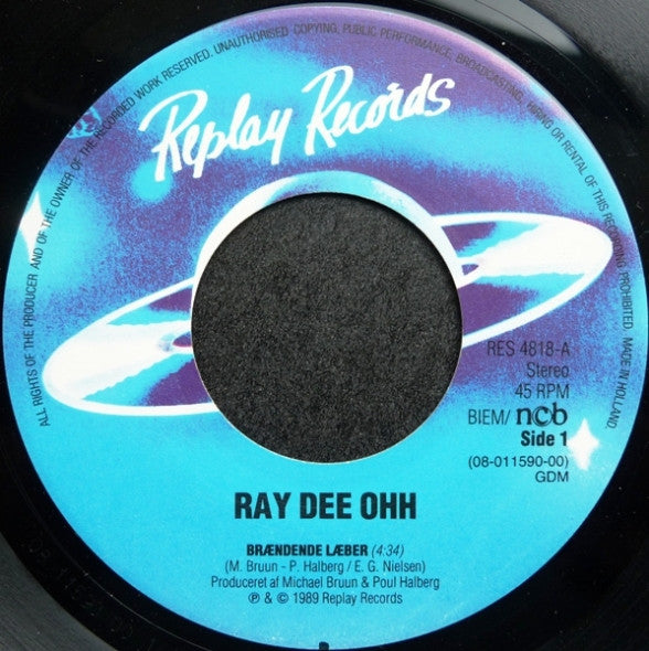 Ray Dee Ohh : Brændende Læber / Tænker Du På (Det Er Sommer) (7")
