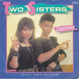 Two Sisters : Destiny (7")