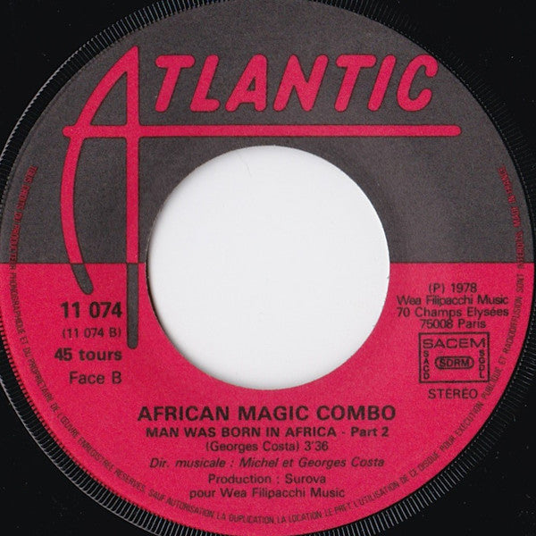 African Magic Combo : Man Was Born In Africa (Part 1 & 2) (7", Single)