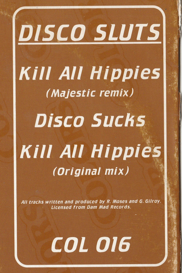 Disco Sluts : Kill All Hippies (12")