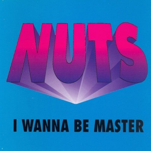 Nuts : I Wanna Be Master (CD, Maxi)