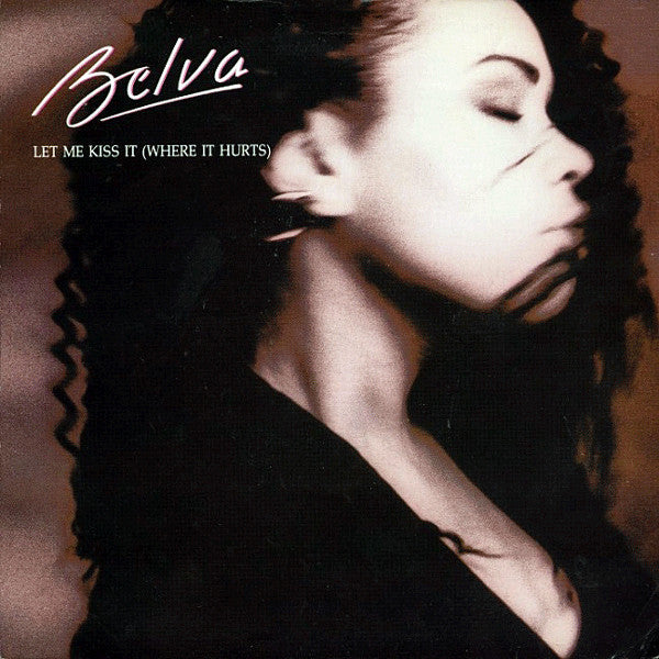 Belva Haney : Let Me Kiss It (Where It Hurts) (12")