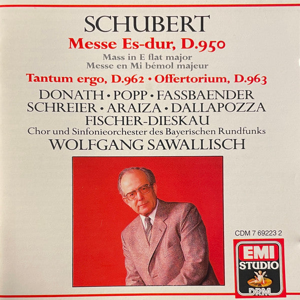 Franz Schubert - Helen Donath • Lucia Popp • Brigitte Fassbaender • Peter Schreier • Francisco Araiza • Adolf Dallapozza • Dietrich Fischer-Dieskau, Chor Des Bayerischen Rundfunks Und Symphonie-Orchester Des Bayerischen Rundfunks, Wolfgang Sawallisch : Messe Es-Dur, D. 950 • Tantum Ergo, D. 962 • Offertorium, D. 963 (CD, Album)