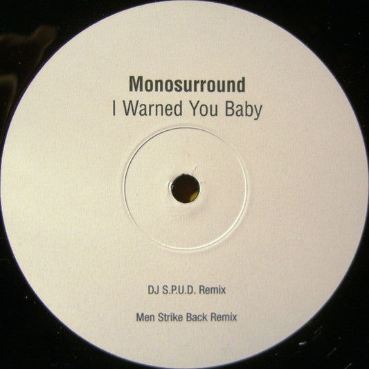 Monosurround : I Warned You Baby (New Remixes) (12", Ltd, Promo)