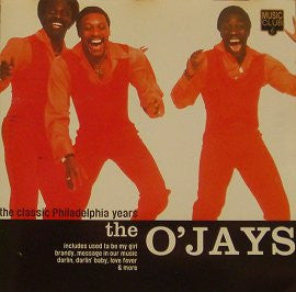 The O'Jays : The Classic Philadelphia Years (CD, Comp)